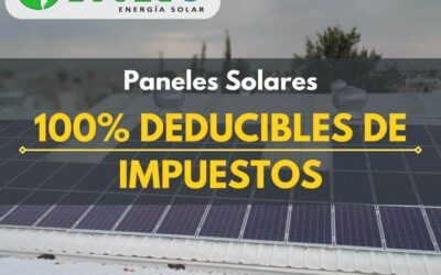Paneles Solares: Deducibles de Impuestos